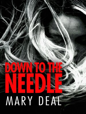 cover image of Down to the Needle